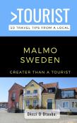 Greater Than A Tourist-Malmo Sweden
