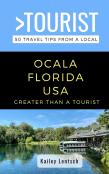 Greater Than A Tourist-Ocala Florida Usa