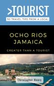 Greater Than A Tourist-Ocho Rios Jamaica
