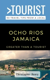 Greater Than A Tourist-Ocho Rios Jamaica