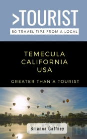 Greater Than A Tourist-Temecula California Usa