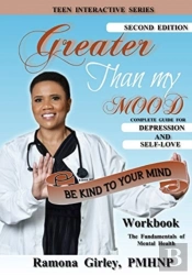 Greater Than My Mood; Be Kind To Your Mind