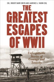 Greatest Escapes Of World War Ii