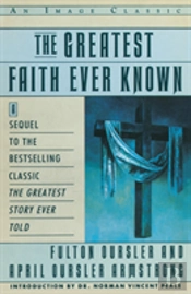 Greatest Faith Ever Known