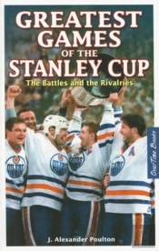 Greatest Games Of The Stanley Cup