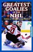 Greatest Goalies Of The Nhl
