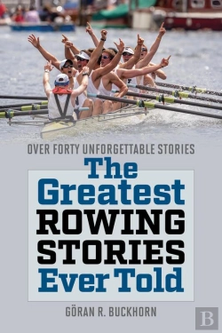Bertrand.pt - Greatest Rowing Stories Ever Told