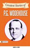 Greatest Stories Of P. G. Wodehouse