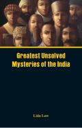Greatest Unsolved Mysteries Of India