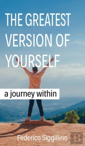 Greatest Version Of Yourself