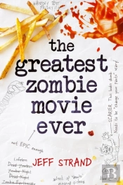 Greatest Zombie Movie Ever