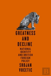 Greatness And Decline