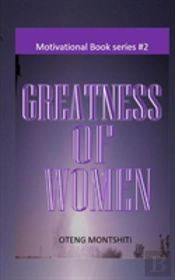 Greatness Of  Women