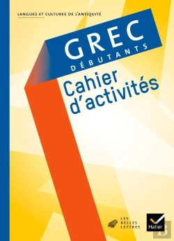 Bertrand.pt - Grec ; Debutants ; Cahier D'Activites (Edition 2009)