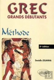 Grec Grands Débutants ; Méthode (3 Édition)
