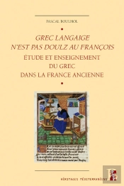 Grec Langaige N'Est Pas Doulz Au François