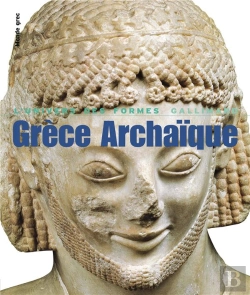 Bertrand.pt - Grèce Archaïque ; 620-480 Avant J.-C.