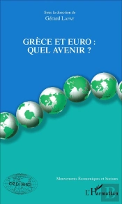 Grèce Et Euro : Quel Avenir ?