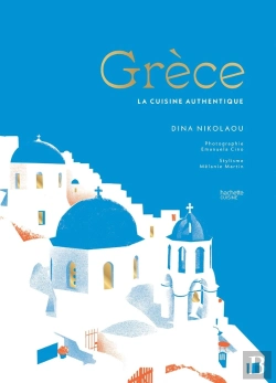 Bertrand.pt - Grèce : La Cuisine Authentique