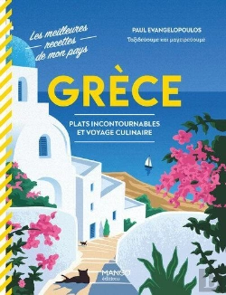 Bertrand.pt - Grèce : Plats Incontournables Et Voyage Culinaire