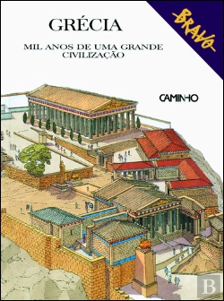 Bertrand.pt - Grécia - Mil Anos de Uma Grande Civilização