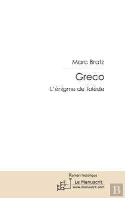 Bertrand.pt - Greco ; L'Énigme De Tolède