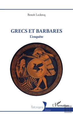 Bertrand.pt - Grecs Et Barbares : L'Enquête