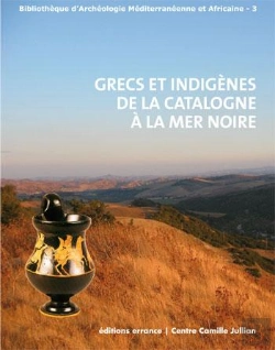 Bertrand.pt - Grecs Et Indigènes De La Catalogne À La Mer Noire