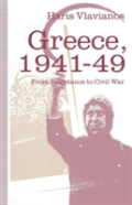Greece, 1941â€“49: From Resistance To Civil War
