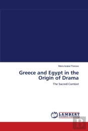 Greece And Egypt In The Origin Of Drama