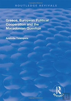Bertrand.pt - Greece, European Political Cooperation And The Macedonian Question