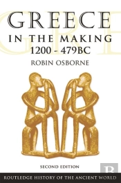 Greece In The Making 1200-479 Bc