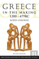 Greece In The Making 1200-479 Bc
