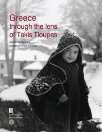 Greece Through The Lens Of Takis Tloupas (English Language Edition)