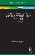 Greece, Turkey, Nato And The Cyprus Issue 1973â€“1988