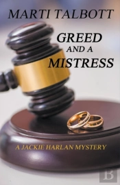Greed And A Mistress
