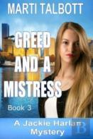 Greed And A Mistress