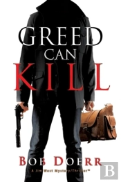 Greed Can Kill