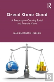 Greed Gone Good