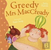 Greedy Mrs Maccready