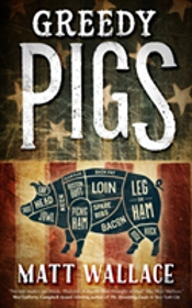 Greedy Pigs