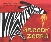 Greedy Zebra