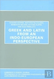 Greek And Latin From An Indo-European Perspective