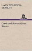 Greek And Roman Ghost Stories