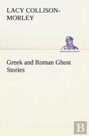 Greek And Roman Ghost Stories