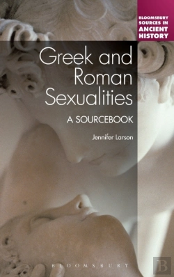 Bertrand.pt - Greek And Roman Sexualities: A Sourcebook