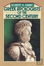 Greek Apologists Of The Second Century
