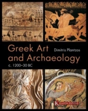 Greek Art And Archaeology C. 1200-30 Bc