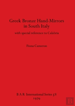 Bertrand.pt - Greek Bronze Hand Mirrors From Italy, With Special Reference To Calabria