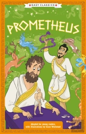 Greek Classics: Prometheus (Easy Classics)
